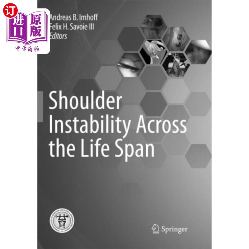 海外直订医药图书Shoulder Instability Across the Life Span 整个生命周期的肩部不稳定