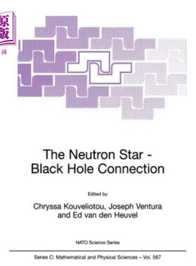 海外直订The Neutron Star--Black Hole Connection 中子星——黑洞连接