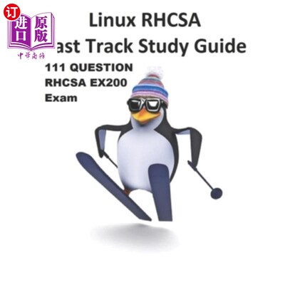 海外直订Linux RHCSA Fast Track Study Guide EX200 Exam: The sample exam covers EX200 exam Linux RHCS