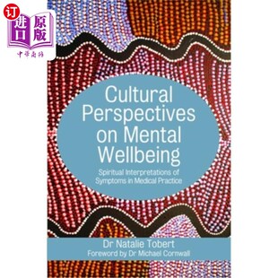海外直订医药图书Cultural Perspectives on Mental Wellbeing: Spiritual Interpretations of Symptoms 心理健康的文化视角