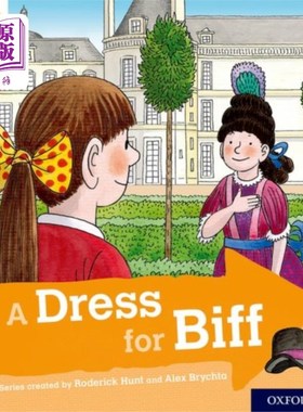 海外直订Oxford Reading Tree Explore with Biff, Chip and ... 牛津阅读树探索比夫，Chip和Kipper:牛津四级:比夫的连衣裙