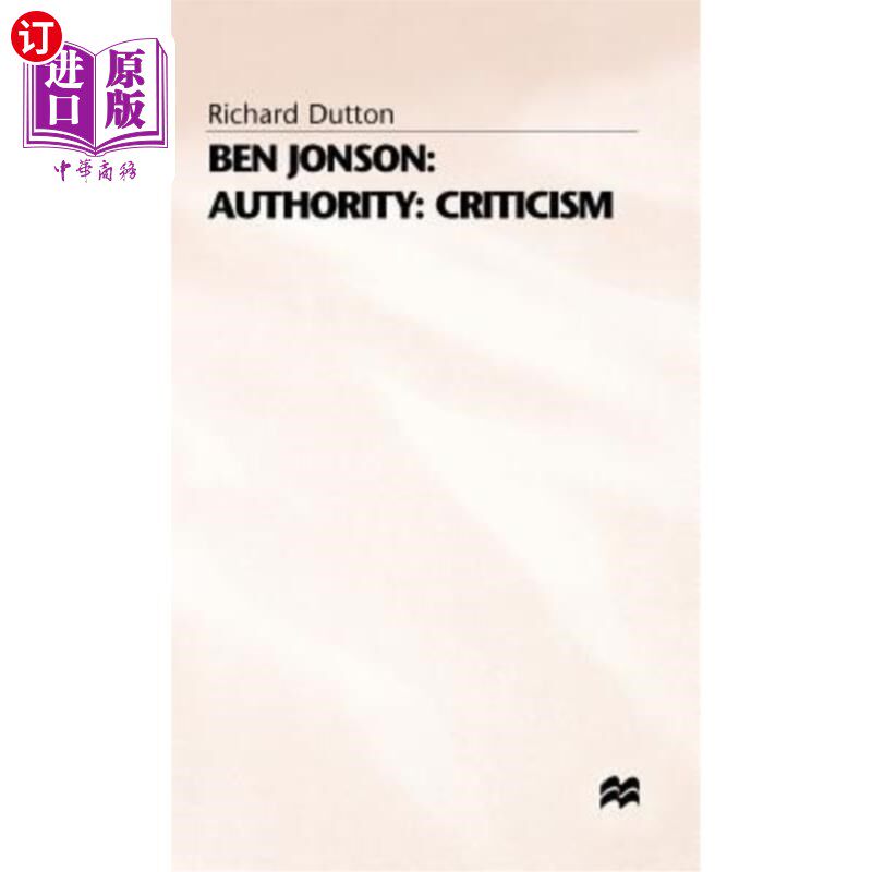 海外直订Ben Jonson: Authority: Criticism 本·琼森:权威:批评