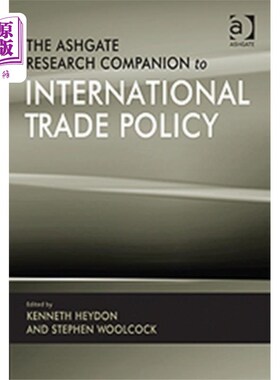 海外直订Ashgate Research Companion to International Trad... 阿什盖特国际贸易政策研究伙伴