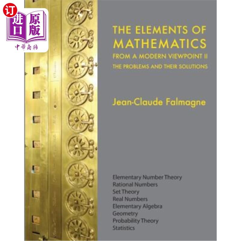 海外直订The Elements of Mathematics from a Modern Viewpoint II: The Problems and their S 现代视野中的数学要素2：问