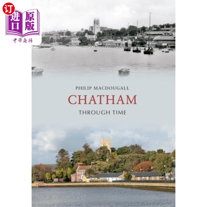 海外直订Chatham Through Time 查塔姆穿越时空