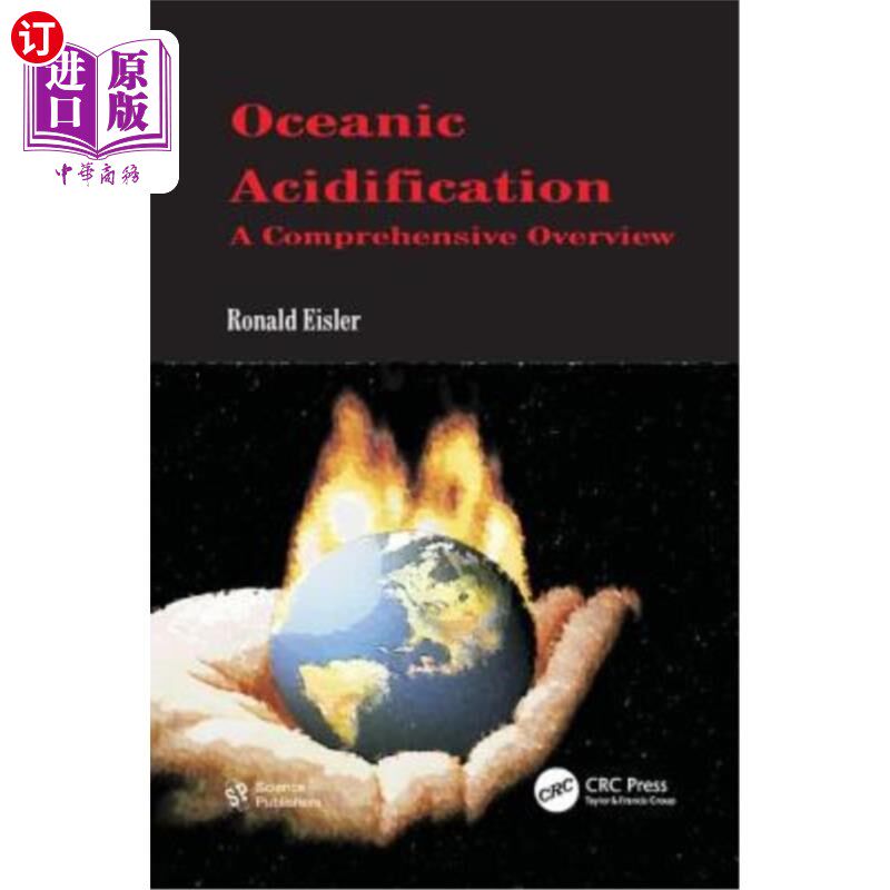 海外直订Oceanic Acidification: A Comprehensive Overview 海洋酸化:综合概述