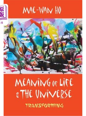海外直订Meaning of Life and the Universe: Transforming 生命和宇宙的意义:转变