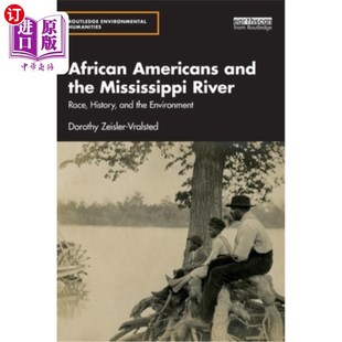 海外直訂African and Americans River the Race Mississippi Environment 種 非裔美國人和密西西比河 History