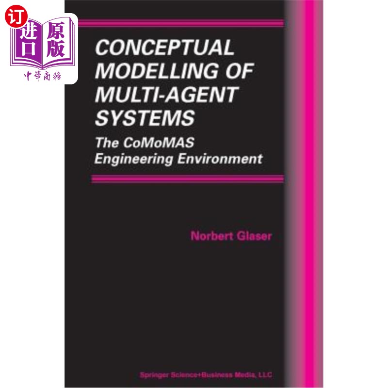 海外直订Conceptual Modelling of Multi-Agent Systems: The Comomas Engineering Environment 多智能体系统的概念建模：Co