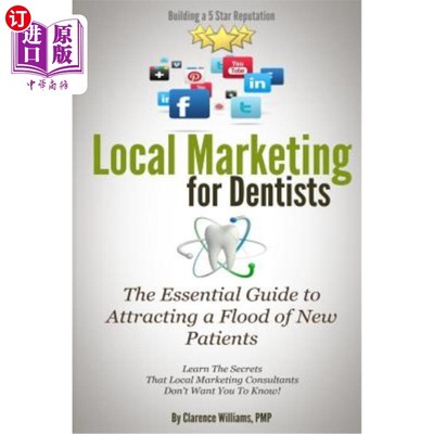 海外直订医药图书Local Marketing for Dentists: Building a 5 Star Reputation 牙医的本地营销:建立5星声誉