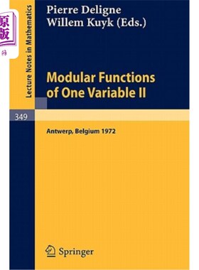 海外直订Modular Functions of One Variable II: Proceedings International Summer School, U 一个变量的模函数II：安特卫