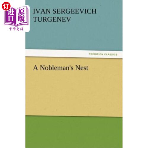 海外直订A Nobleman's Nest 贵族的巢穴