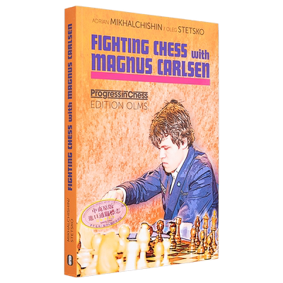 现货 与马格努斯 卡尔森对弈国际象棋 英文原版 Fighting Chess With Magnus Carlsen Mikhalchishin【中商原版】