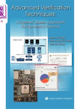海外直订Advanced Verification Techniques: A Systemc Based Approach for Successful Tapeou 高级验证技术:成功的Tapeo