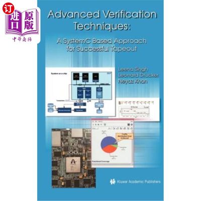 海外直订Advanced Verification Techniques: A Systemc Based Approach for Successful Tapeou 高级验证技术:成功的Tapeo