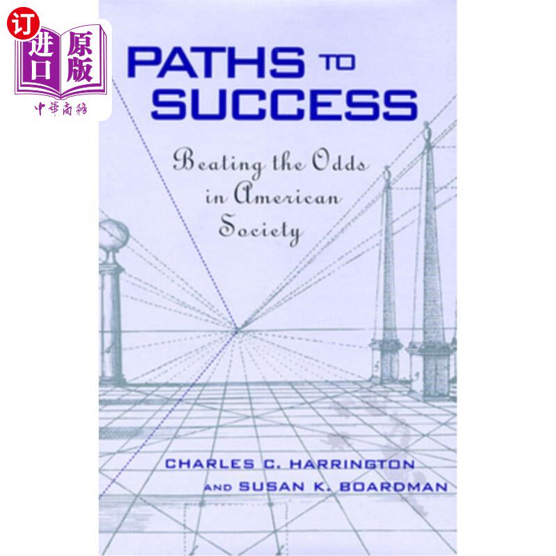 海外直订Paths to Success: Beating the Odds in American Society 成功之路:在美国社会战胜困难