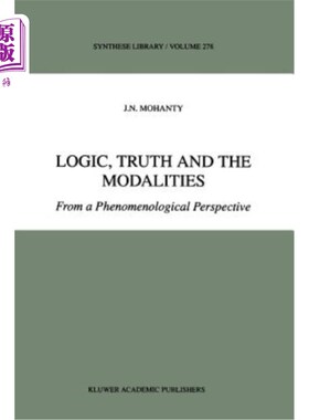 海外直订Logic, Truth and the Modalities: From a Phenomenological Perspective 逻辑、真理与模式:从现象学的角度