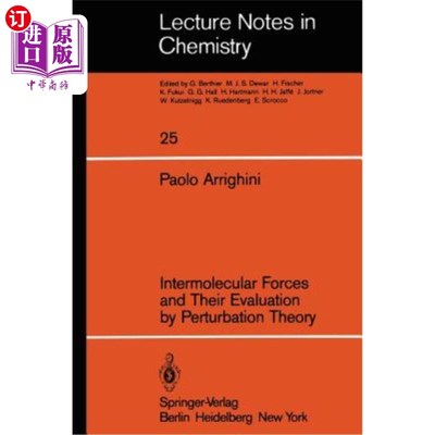 海外直订Intermolecular Forces and Their Evaluation by Perturbation Theory 分子间作用力及其微扰理论计算