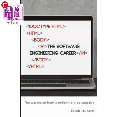 海外直订The Software Engineering Career: The workforce from a millennial's perspective 软件工程职业:千禧一代视角下