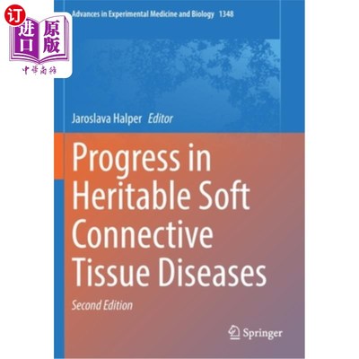 海外直订Progress in Heritable Soft Connective Tissue Diseases 遗传性软结缔组织疾病研究进展
