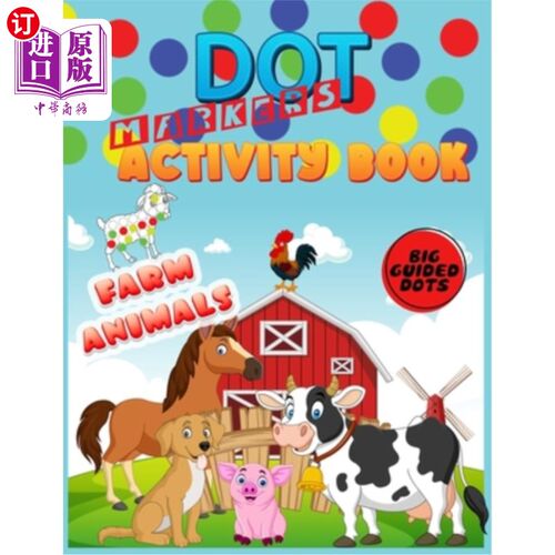 海外直订Dot Markers Activity Book: Farm Animals: Do a dot page a day