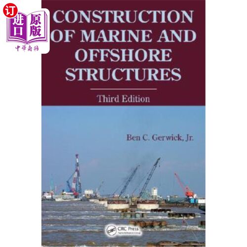 海外直订Construction of Marine and Offshore Structures 海洋和近海结构物的建造