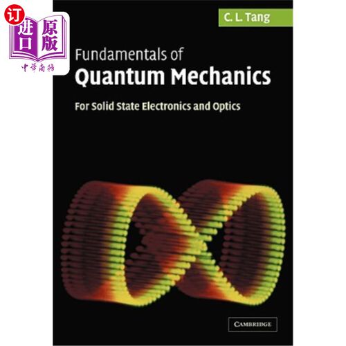 海外直订Fundamentals of Quantum Mechanics: For Solid State Electronics and Optics 量子力学基础：固体电子学和光学