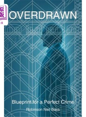 海外直订Overdrawn: Blueprint for a Perfect Crime 透支：完美犯罪的蓝图