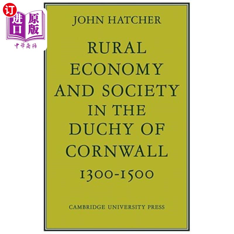 海外直订Rural Economy and Society in the Duchy of Cornwall 1300-1500 康沃尔公国的农村经济和社会1300 - 1500年 书籍/杂志/报纸 人文社科类原版书 原图主图