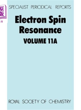 海外直订Electron Spin Resonance: Volume 11a 电子自旋共振：第11a卷
