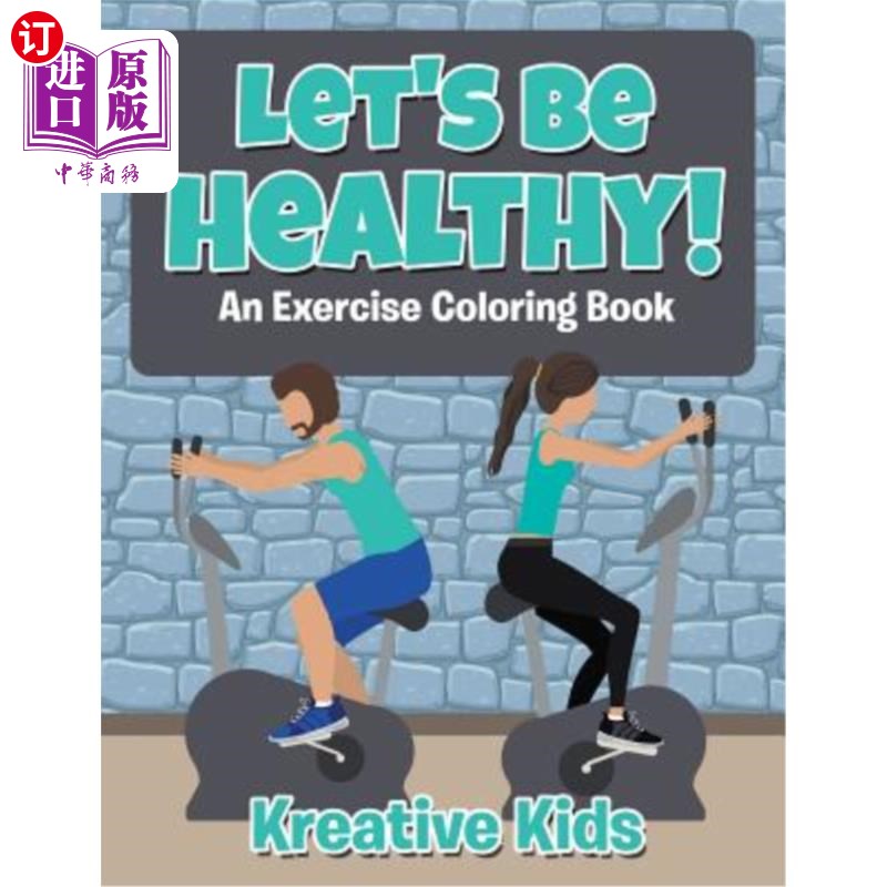 海外直订Let's Be Healthy! an Excercise Coloring Book 让我们保持健康!填色练习册