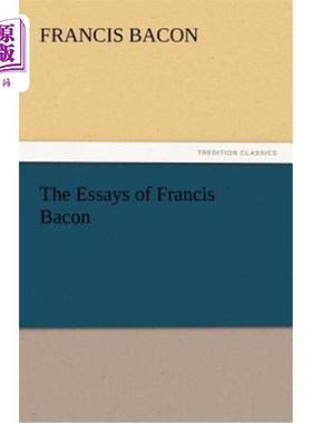 海外直订The Essays of Francis Bacon 《弗朗西斯·培根随笔