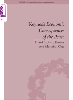 海外直订Keynes's Economic Consequences of the Peace: A Reappraisal 凯恩斯的和平经济后果：重新评估