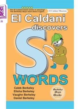 海外直订El Caldani Discovers S Words (Berkeley Boys Books - El Caldani Missions) El Caldani发现S词(伯克利