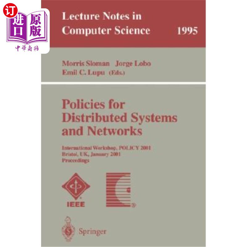 海外直订医药图书Policies for Distributed Systems and Networks: International Workshop, Policy 20 分布式系统和政