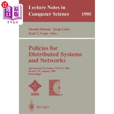 海外直订医药图书Policies for Distributed Systems and Networks: International Workshop, Policy 20 分布式系统和政