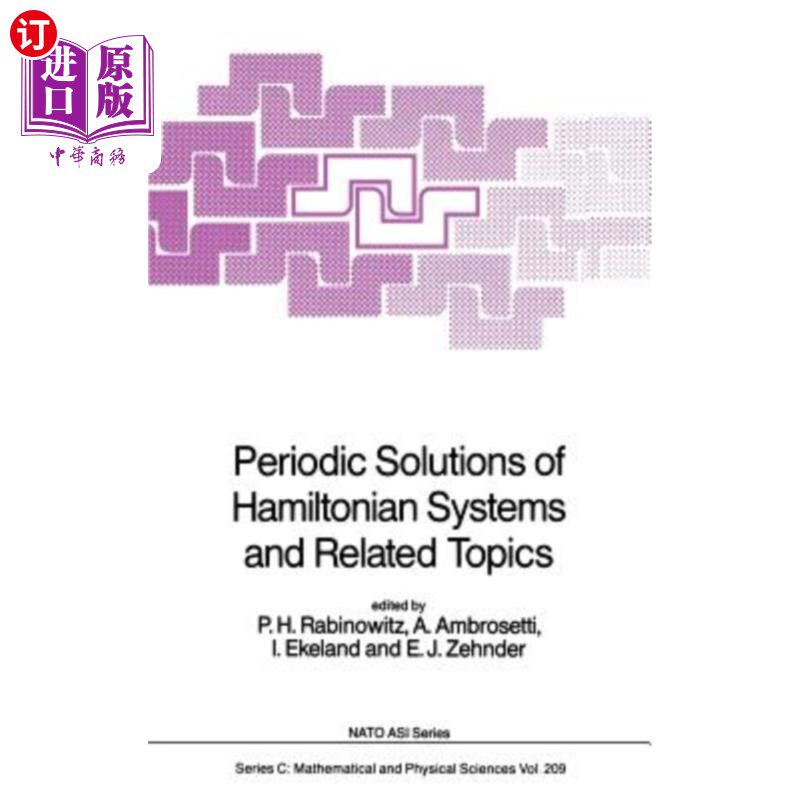 海外直订Periodic Solutions of Hamiltonian Systems and Related Topics 哈密顿系统的周期解及相关主题