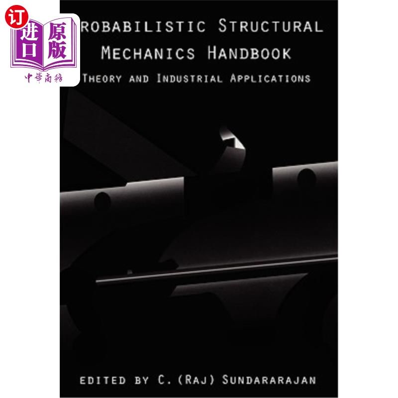 海外直订Probabilistic Structural Mechanics Handbook 概率结构力学手册