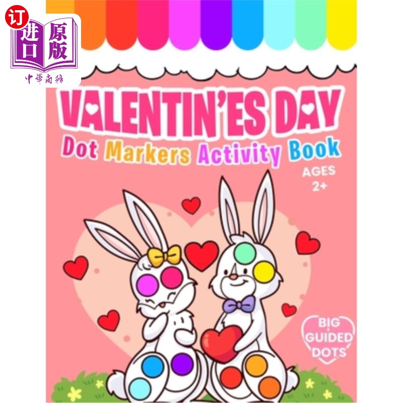 海外直订Valentine's Day Dot Markers Activity Book: Do a Dot Coloring Book For Kids Ages 情人节圆点标记活动书:做一图片
