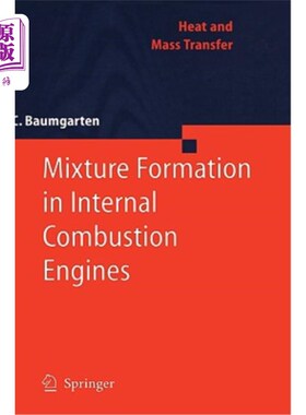 海外直订Mixture Formation in Internal Combustion Engines 内燃机中混合气的形成