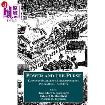 海外直订Power and the Purse: Economic Statecraft, Interdependence and National Security 权力与钱包：经济治国方略、