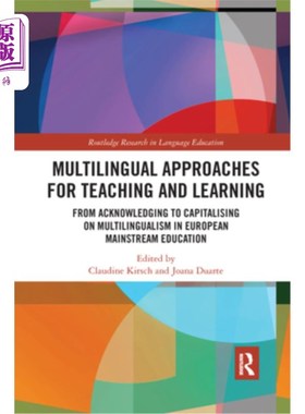 海外直订Multilingual Approaches for Teaching and Learning: From Acknowledging to Capital 多语言教学方法:从承认到利