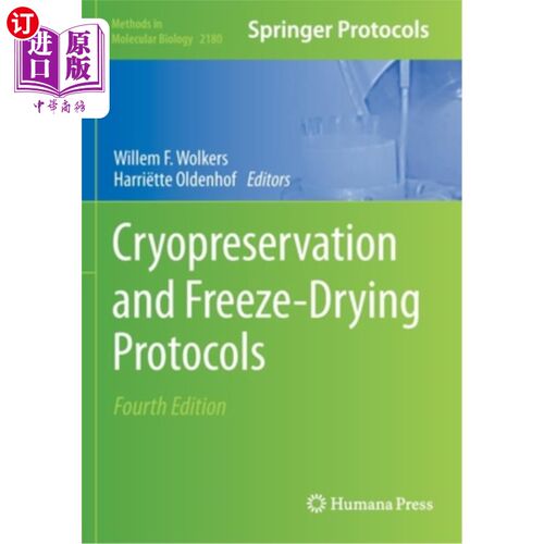 海外直订Cryopreservation and Freeze-Drying Protocols 低温保存和冷冻干燥规程