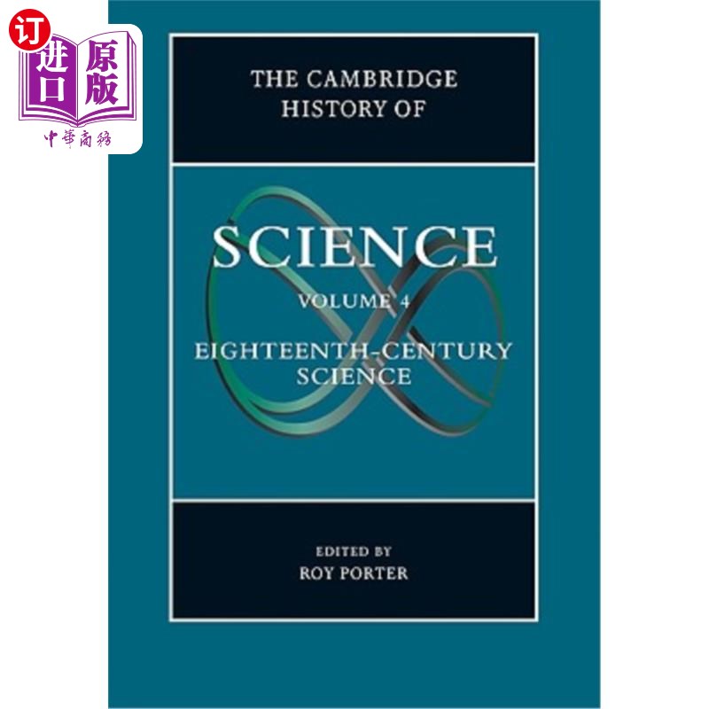 海外直订The Cambridge History of Science: Volume 4, Eighteenth-Century Science 剑桥科学史:第4卷，十八世纪的科学