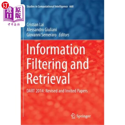 海外直订Information Filtering and Retrieval: Dart 2014: Revised and Invited Papers 信息过滤和检索：Dart 2014：修订
