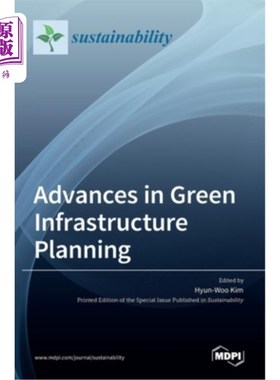 海外直订Advances in Green Infrastructure Planning 绿色基础设施规划进展