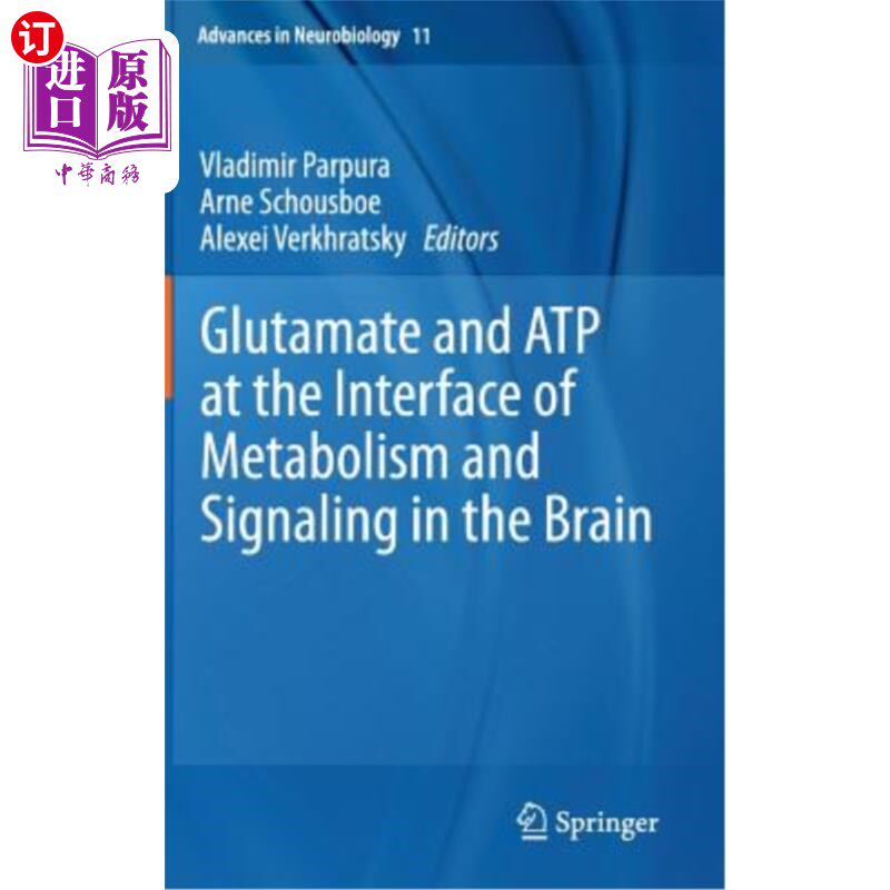 海外直订医药图书Glutamate and Atp at the Interface of Metabolism and Signaling in the Brain 谷氨酸和Atp在脑内代谢和