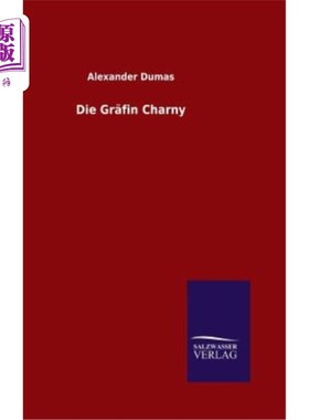 海外直订德语 Die Gr?fin Charny 格芬查尼