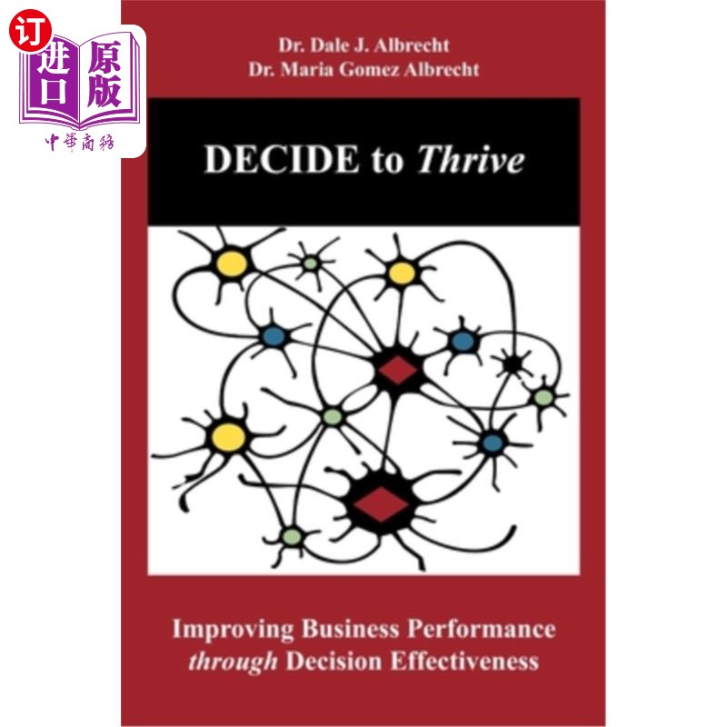 海外直订decide to thrive: improving business performance through