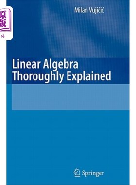 海外直订Linear Algebra Thoroughly Explained
